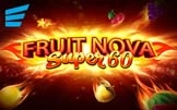 Fruit Super Nova 60