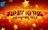 Fruit Super Nova 40