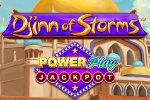 Djinn of Storms PowerPlay Jackpo