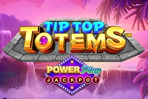 Tip Top Totems PowerPlay Jackpot